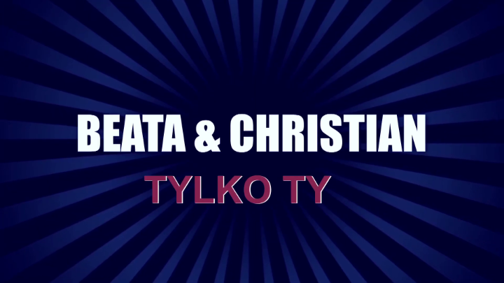 Beata & Christian  Tylko Ty