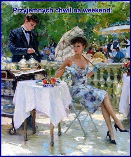 Przyjemnych chwil na weekend