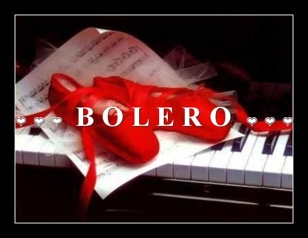 BOLERO...MAURICE RAVEL.